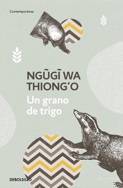 GRANO DE TRIGO, UN | 9788466340540 | THIONG'O, NGUGI WA | Llibreria Drac - Librería de Olot | Comprar libros en catalán y castellano online
