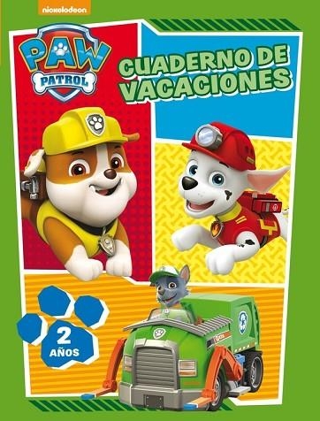 PAW PATROL. CUADERNO DE VACACIONES - 2 AÑOS  | 9788437201627 | Llibreria Drac - Librería de Olot | Comprar libros en catalán y castellano online
