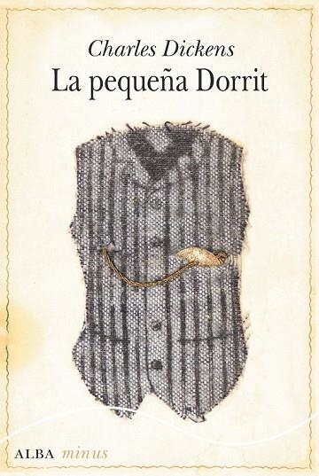 PEQUEÑA DORRIT, LA (MINUS 60) | 9788490653104 | DICKENS, CHARLES | Llibreria Drac - Llibreria d'Olot | Comprar llibres en català i castellà online