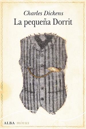 PEQUEÑA DORRIT, LA (MINUS 60) | 9788490653104 | DICKENS, CHARLES | Llibreria Drac - Librería de Olot | Comprar libros en catalán y castellano online
