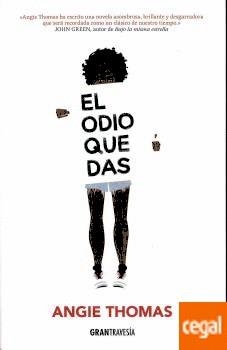 ODIO QUE DAS, EL | 9788494631573 | THOMAS, ANGIE | Llibreria Drac - Librería de Olot | Comprar libros en catalán y castellano online