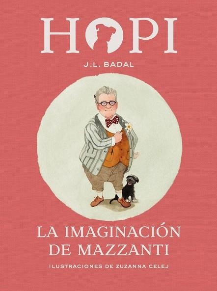 IMAGINACIÓN DE MAZZANTI, LA (HOPI 6) | 9788424658472 | BADAL, JOSEP LLUÍS | Llibreria Drac - Librería de Olot | Comprar libros en catalán y castellano online