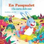 EN PASQUALET I LA CURSA DELS OUS | 9788494499746 | BRISSY, PASCAL; FABRE, LÉA | Llibreria Drac - Librería de Olot | Comprar libros en catalán y castellano online