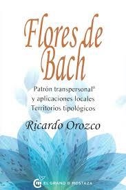 FLORES DE BACH | 9788494679803 | OROZCO, RICARDO | Llibreria Drac - Librería de Olot | Comprar libros en catalán y castellano online