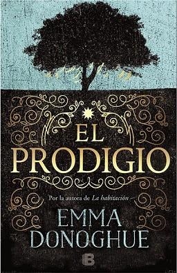 PRODIGIO, EL | 9788466661034 | DONOGHUE, EMMA | Llibreria Drac - Librería de Olot | Comprar libros en catalán y castellano online
