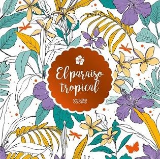 PARAÍSO TROPICAL, EL | 9788408165644 | AA.DD. | Llibreria Drac - Llibreria d'Olot | Comprar llibres en català i castellà online