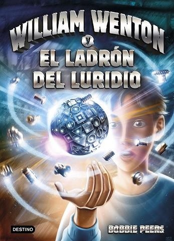 WILLIAM WENTON Y EL LADRÓN DEL LURIDIO | 9788408171287 | PEERS, BOBBIE | Llibreria Drac - Librería de Olot | Comprar libros en catalán y castellano online