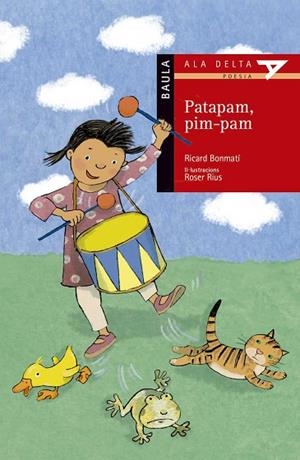 PATAPAM, PIM-PAM (ALA DELTA POESIA) | 9788447932979 | BONMATÍ, RICARD | Llibreria Drac - Librería de Olot | Comprar libros en catalán y castellano online