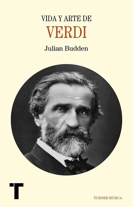 VIDA Y ARTE DE GIUSEPPE VERDI | 9788416354160 | BUDDEN, JULIAN | Llibreria Drac - Librería de Olot | Comprar libros en catalán y castellano online