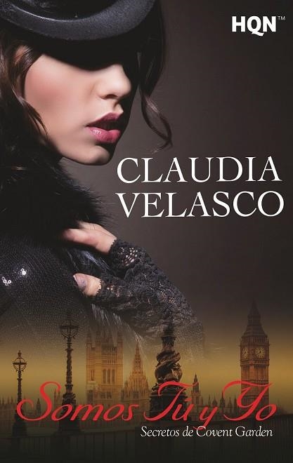 SOMOS TÚ Y YO. SECRETOS DE COVENT GARDEN | 9788468794891 | VELASCO, CLAUDIA | Llibreria Drac - Llibreria d'Olot | Comprar llibres en català i castellà online