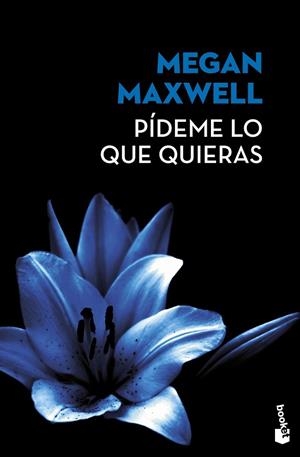 PÍDEME LO QUE QUIERAS | 9788408171867 | MAXWELL, MEGAN | Llibreria Drac - Librería de Olot | Comprar libros en catalán y castellano online