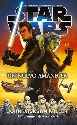 STAR WARS UN NUEVO AMANECER | 9788416889716 | MILLER, JOHN JACKSON | Llibreria Drac - Llibreria d'Olot | Comprar llibres en català i castellà online