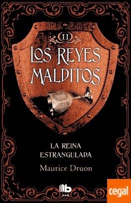 REINA ESTRANGULADA, LA (LOS REYES MALDITOS II) | 9788490703724 | DRUON, MAURICE | Llibreria Drac - Llibreria d'Olot | Comprar llibres en català i castellà online