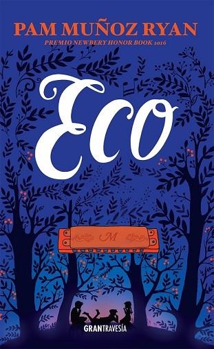 ECO | 9788494631559 | MUÑOZ RYAN, PAM | Llibreria Drac - Librería de Olot | Comprar libros en catalán y castellano online