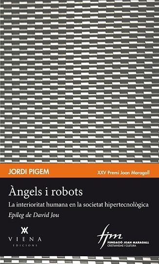 ÀNGELS I ROBOTS | 9788483309315 | PIGEM, JORDI | Llibreria Drac - Librería de Olot | Comprar libros en catalán y castellano online