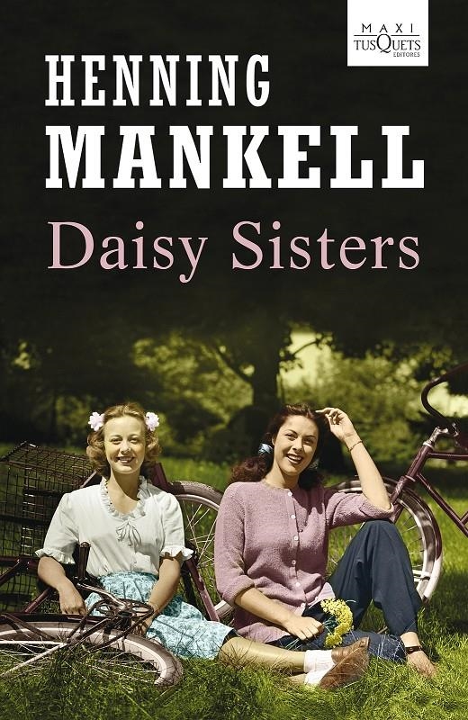 DAISY SISTERS | 9788483836194 | MANKELL, HENNING | Llibreria Drac - Librería de Olot | Comprar libros en catalán y castellano online