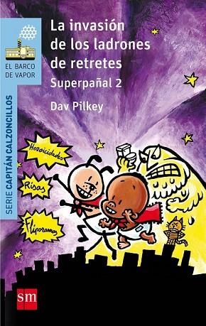 INVASION DE LOS LADRONES DE RETRETES SUPERPAÑAL 2 | 9788467585339 | PILKEY, DAV | Llibreria Drac - Librería de Olot | Comprar libros en catalán y castellano online
