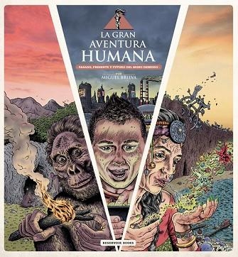 GRAN AVENTURA HUMANA, LA | 9788416195831 | BRIEVA, MIGUEL | Llibreria Drac - Librería de Olot | Comprar libros en catalán y castellano online