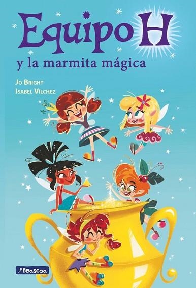 EQUIPO H Y LA MARMITA MÁGICA | 9788448847883 | VILCHEZ, ISABEL; BRIGHT, JO | Llibreria Drac - Llibreria d'Olot | Comprar llibres en català i castellà online