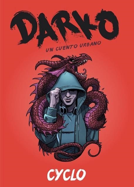 DARKO. UN CUENTO URBANO | 9788420485768 | CYCLO | Llibreria Drac - Llibreria d'Olot | Comprar llibres en català i castellà online