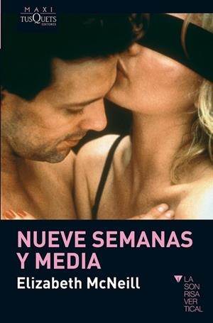 NUEVE SEMANAS Y MEDIA | 9788483836149 | MCNEILL, ELIZABETH | Llibreria Drac - Librería de Olot | Comprar libros en catalán y castellano online