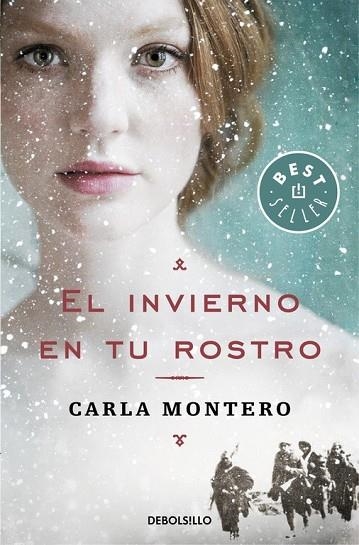 INVIERNO EN TU ROSTRO, EL | 9788466340625 | MONTERO, CARLA | Llibreria Drac - Librería de Olot | Comprar libros en catalán y castellano online