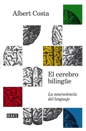 CEREBRO BILINGÜE, EL | 9788499927657 | COSTA, ALBERT | Llibreria Drac - Librería de Olot | Comprar libros en catalán y castellano online