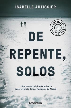 DE REPENTE SOLOS | 9788466331555 | AUTISSIER, ISABELLE | Llibreria Drac - Librería de Olot | Comprar libros en catalán y castellano online