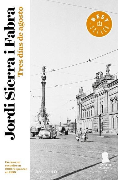 TRES DÍAS DE AGOSTO (INSPECTOR MASCARELL 7) | 9788466339582 | SIERRA I FABRA, JORDI | Llibreria Drac - Llibreria d'Olot | Comprar llibres en català i castellà online
