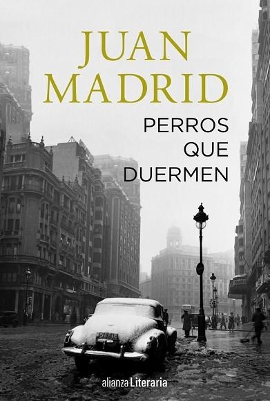 PERROS QUE DUERMEN | 9788491046257 | MADRID, JUAN | Llibreria Drac - Librería de Olot | Comprar libros en catalán y castellano online