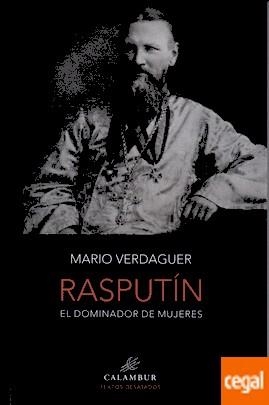 RASPUTIN EL DOMINADOR DE MUJERES | 9788483594032 | VERDAGUER, MARIO | Llibreria Drac - Librería de Olot | Comprar libros en catalán y castellano online