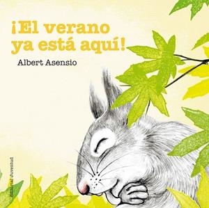 VERANO YA ESTÁ AQUÍ, EL | 9788426144287 | ASENSIO, ALBERT | Llibreria Drac - Llibreria d'Olot | Comprar llibres en català i castellà online