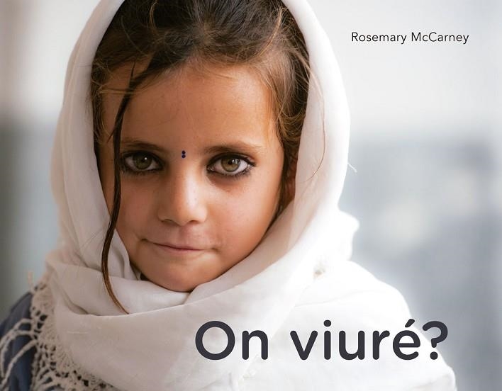 ON VIURÉ? | 9788426144393 | MCCARNEY, ROSEMARY | Llibreria Drac - Librería de Olot | Comprar libros en catalán y castellano online