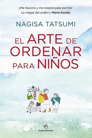 ARTE DE ORDENAR PARA NIÑOS, EL | 9788416634590 | TATSUMI, NAGISA | Llibreria Drac - Llibreria d'Olot | Comprar llibres en català i castellà online