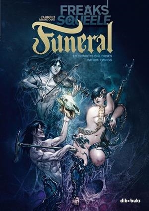 FUNERAL 3. COWBOYS ON HORSES WITHOUT WINGS | 9788416507627 | MAUDOUX, FLORENT | Llibreria Drac - Librería de Olot | Comprar libros en catalán y castellano online