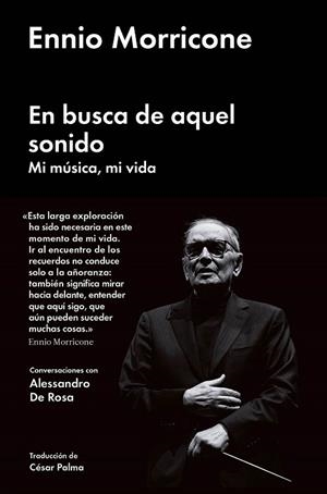 EN BUSCA DE AQUEL SONIDO | 9788416665471 | MORRICONE, ENNIO | Llibreria Drac - Llibreria d'Olot | Comprar llibres en català i castellà online