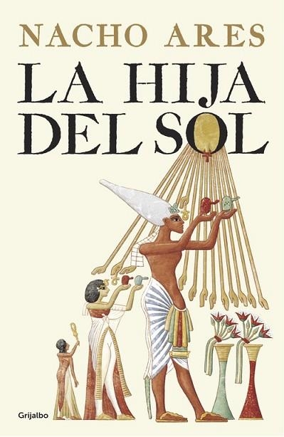 HIJA DEL SOL, LA | 9788425355295 | ARES, NACHO | Llibreria Drac - Llibreria d'Olot | Comprar llibres en català i castellà online