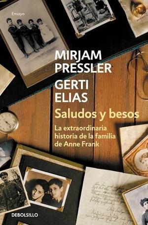SALUDOS Y BESOS | 9788466339490 | ELIAS, GERTI; PRESSLER, MIRJAM | Llibreria Drac - Llibreria d'Olot | Comprar llibres en català i castellà online