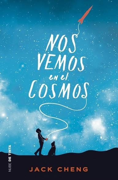 NOS VEMOS EN EL COSMOS | 9788416588329 | CHENG, JACK | Llibreria Drac - Librería de Olot | Comprar libros en catalán y castellano online