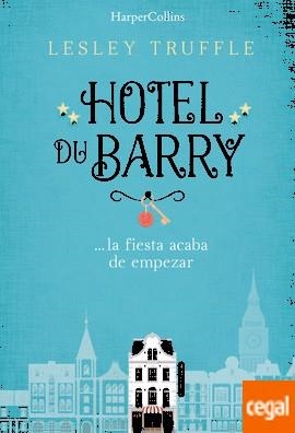HOTEL DU BARRY | 9788491390732 | TRUFFLE, LESLEY | Llibreria Drac - Llibreria d'Olot | Comprar llibres en català i castellà online
