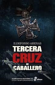 TERCERA CRUZ DE CABALLERO | 9788435063111 | ARENAS, ILDEFONSO | Llibreria Drac - Librería de Olot | Comprar libros en catalán y castellano online