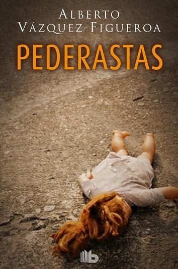 PEDERASTAS | 9788490703656 | VÁZQUEZ-FIGUEROA, ALBERTO | Llibreria Drac - Librería de Olot | Comprar libros en catalán y castellano online