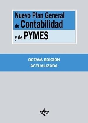 NUEVO PLAN GENERAL DE CONTABILIDAD Y DE PYMES | 9788430966790 | TECNOS | Llibreria Drac - Librería de Olot | Comprar libros en catalán y castellano online