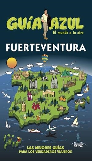 FUERTEVENTURA 2017 (GUIA AZUL) | 9788416766949 | GARCÍA, JESÚS | Llibreria Drac - Librería de Olot | Comprar libros en catalán y castellano online
