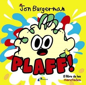 PLAFF! (CATALA) | 9788499067643 | BURGERMAN, JON | Llibreria Drac - Librería de Olot | Comprar libros en catalán y castellano online