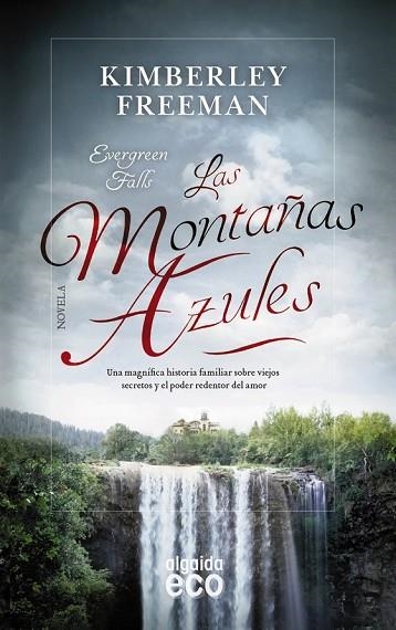 MONTAÑAS AZULES, LAS  | 9788490678329 | FREEMAN, KIMBERLEY | Llibreria Drac - Librería de Olot | Comprar libros en catalán y castellano online