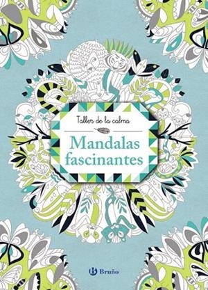 MANDALAS FASCINANTES ( TALLER DE LA CALMA) | 9788469620854 | AA.DD. | Llibreria Drac - Librería de Olot | Comprar libros en catalán y castellano online