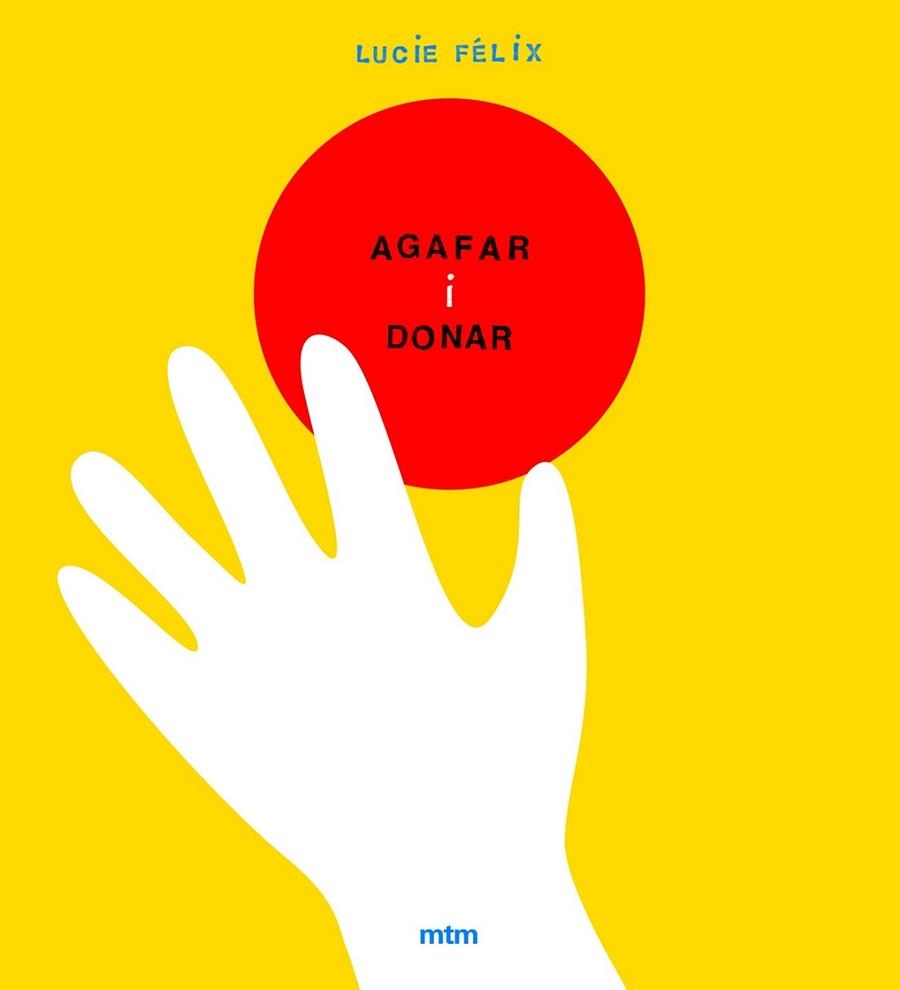 AGAFAR I DONAR | 9788416497591 | FELIX, LUCIE | Llibreria Drac - Librería de Olot | Comprar libros en catalán y castellano online