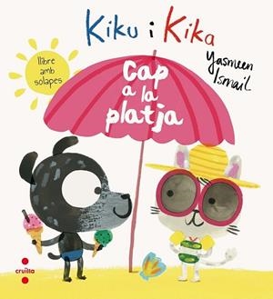 CAP A LA PLATJA (KIKO I KIKA SOLAPES) | 9788466142069 | ISMAIL, YASMEEN | Llibreria Drac - Llibreria d'Olot | Comprar llibres en català i castellà online