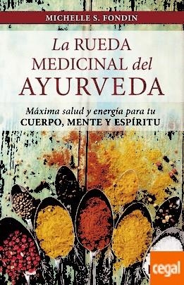 RUEDA MEDICINAL DEL AYURVEDA, LA | 9788417030223 | FONDIN, MICHELLE | Llibreria Drac - Llibreria d'Olot | Comprar llibres en català i castellà online
